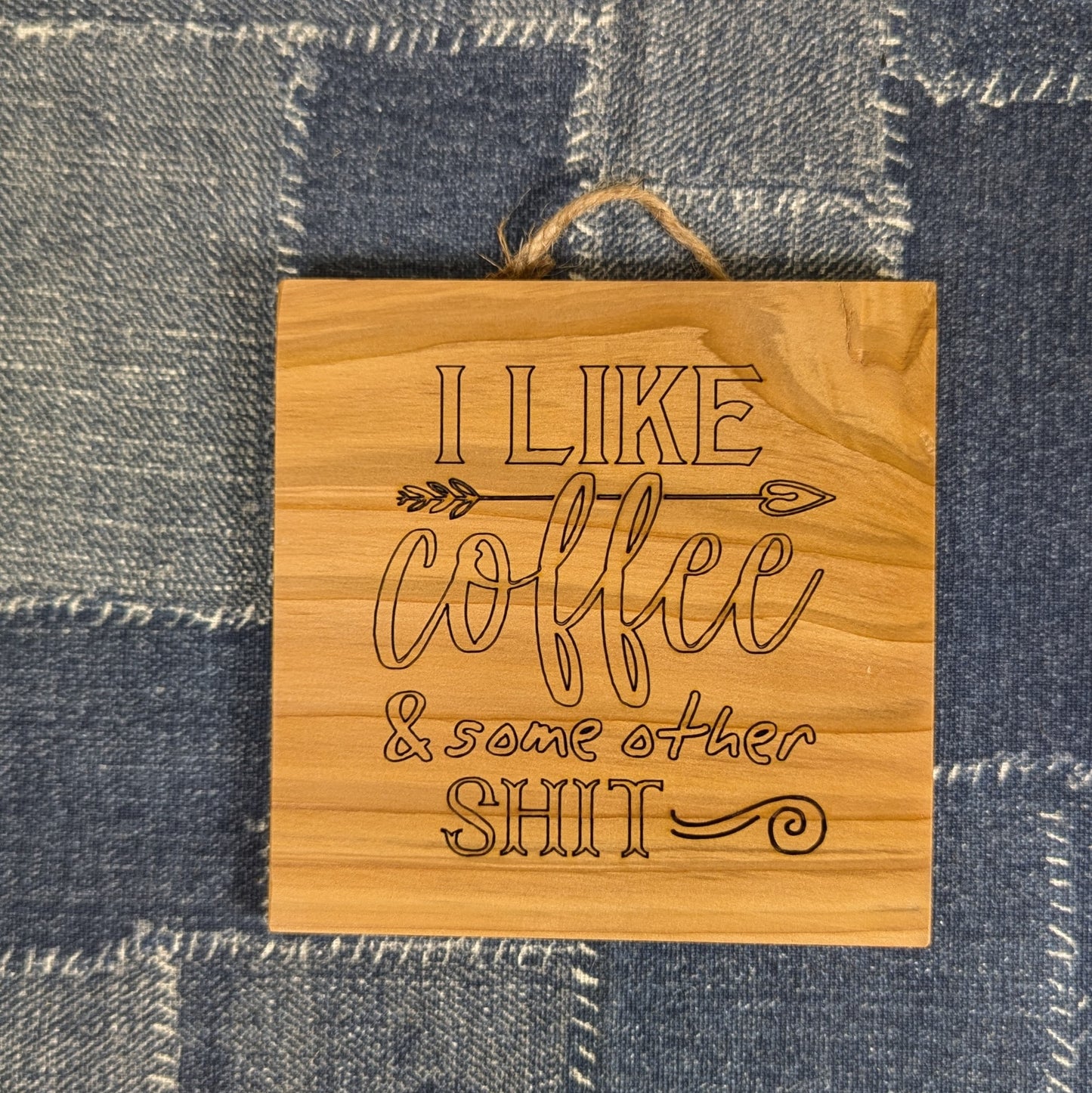 I Like Coffee and Some Other Shit